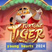 young hearts 2024 online legendado